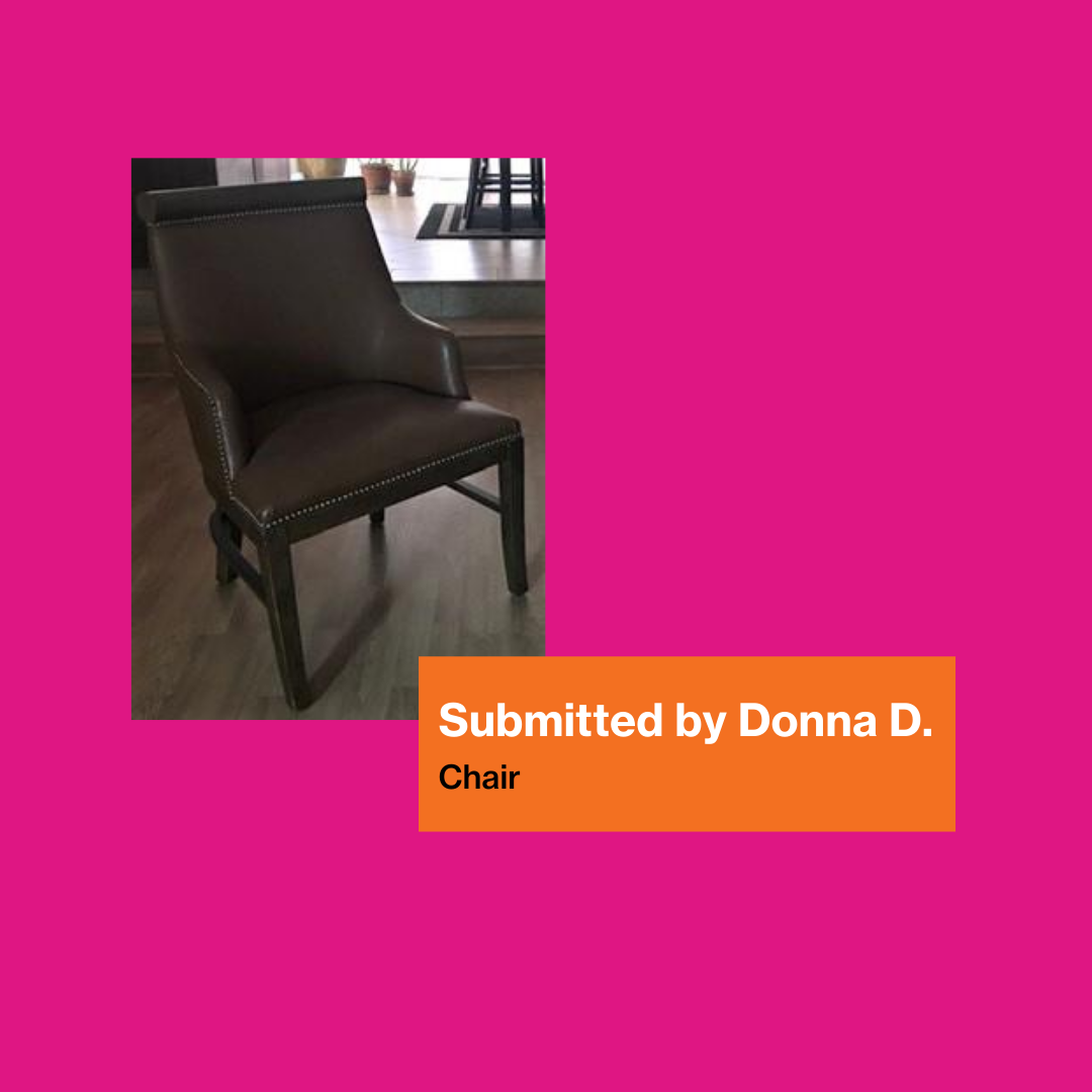 Found It At The ReStore Contestant- Chair